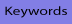click here to search for information by keywords